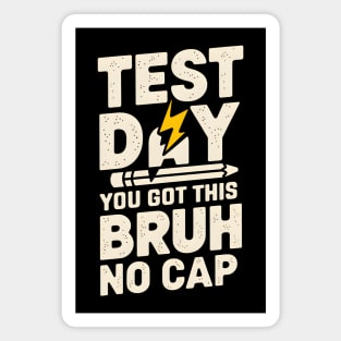 Test Day - No Cap Magnet